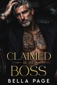 Claimed By the Boss by Bella Page