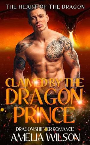 Claimed By the Dragon Prince by Amelia Wilson