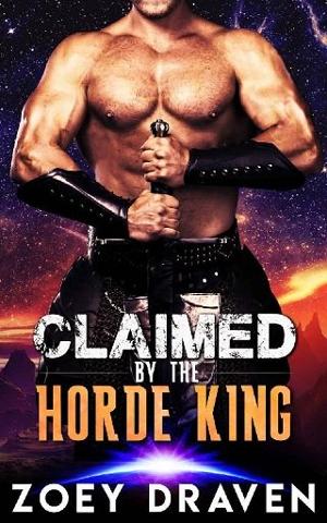 Claimed By the Horde King by Zoey Draven