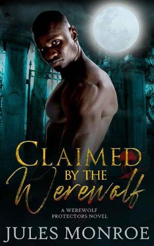 Claimed By the Werewolf by Jules Monroe