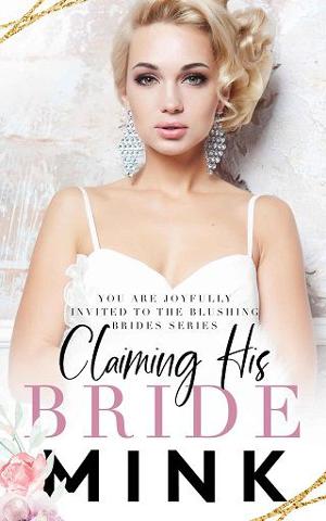 Claiming His Bride by Mink