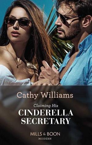 Claiming His Cinderella Secretary by Cathy Williams