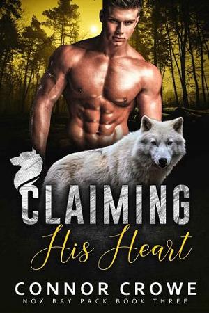 Claiming His Heart by Connor Crowe