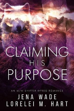Claiming His Purpose by Lorelei M. Hart