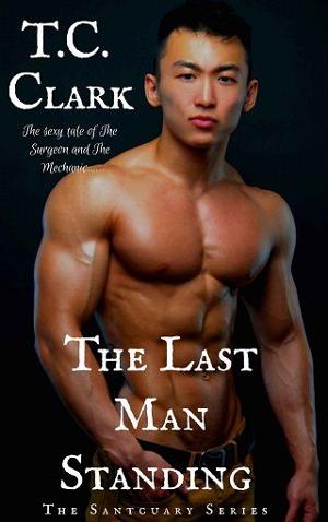 The Last Man Standing by T.C. Clark
