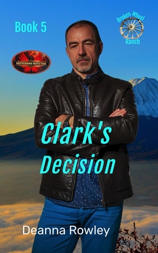 Clark’s Decision by Deanna L. Rowley