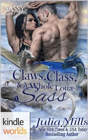 Claws, Class and a Whole Lotta Sass by Julia Mills