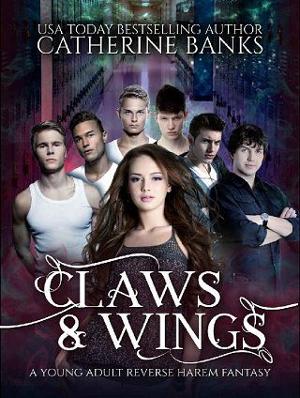 Claws & Wings by Catherine Banks