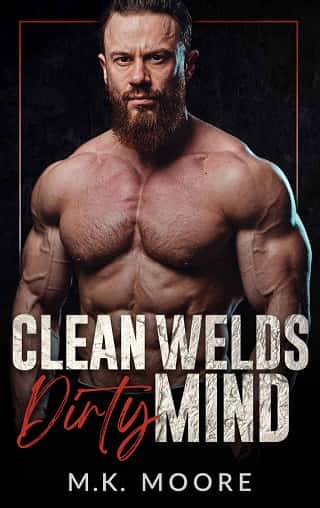 Clean Welds Dirty Mind by M.K. Moore