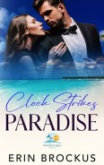 Clock Strikes Paradise by Erin Brockus