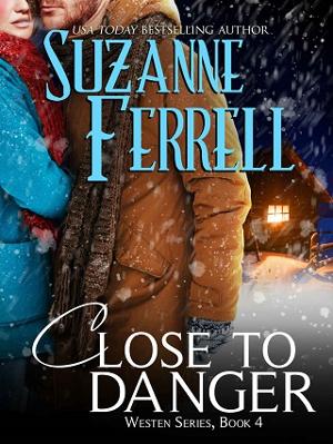 Close To Danger by Suzanne Ferrell