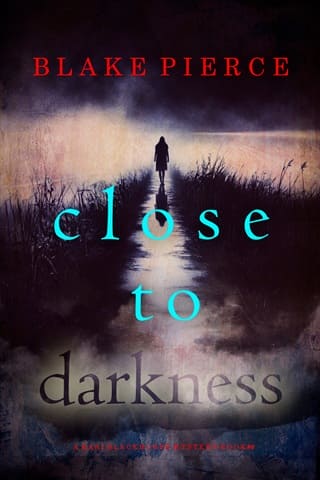 Close To Darkness by Blake Pierce