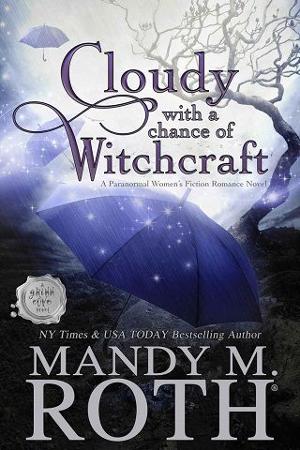 Cloudy with a Chance of Witchcraft by MandyMRoth