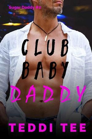Club Baby Daddy by Teddi Tee
