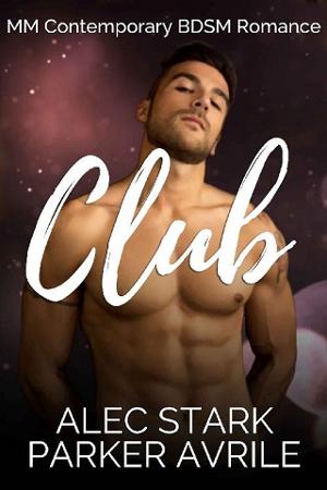 Club by Alec Stark, Parker Avrile