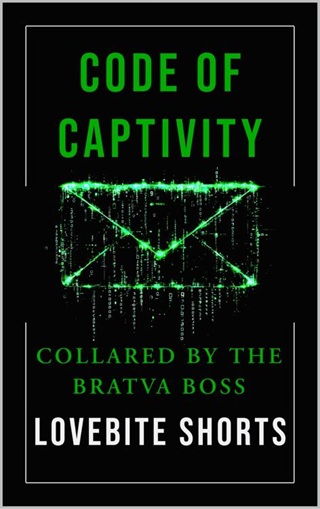 Code of Captivity by LoveBite Shorts