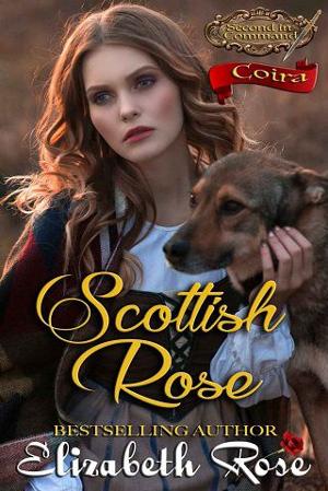 Scottish Rose: Coira by Elizabeth Rose
