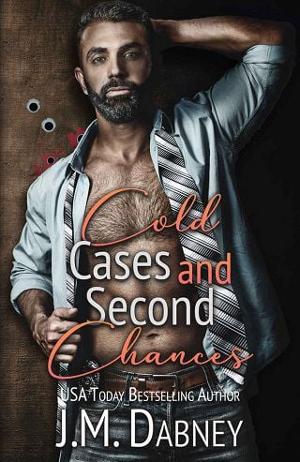 Cold Cases and Second Chances by J.M. Dabney