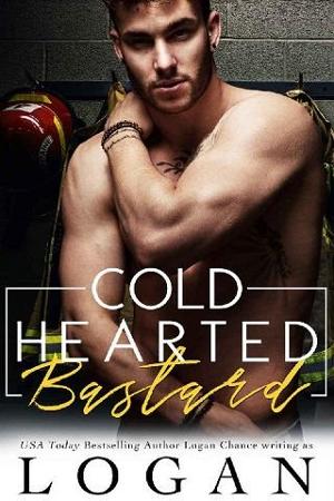 Cold Hearted Bastard by Logan Chance