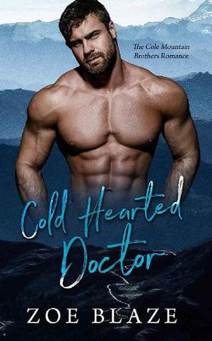 Cold Hearted Doctor by Zoe Blaze