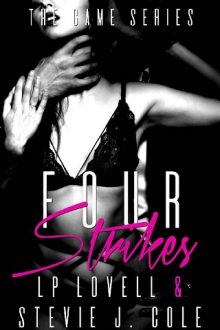 Four Strikes by LP Lovell, Stevie J. Cole