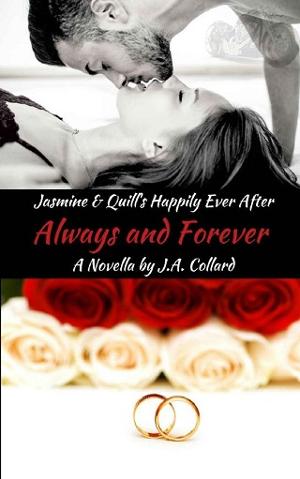 Always and Forever by J.A. Collard