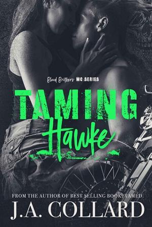 Taming Hawke by J.A. Collard