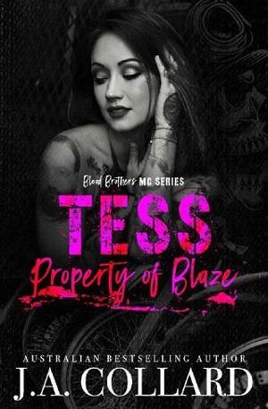 Tess, Property of Blaze by J.A. Collard