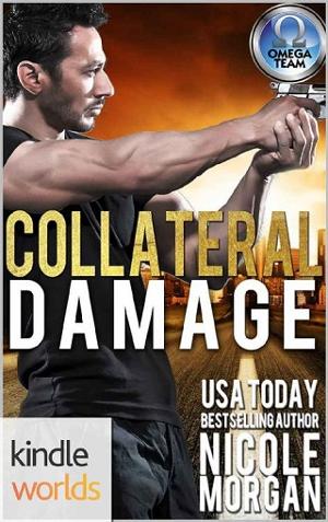 Collateral Damage by Nicole Morgan