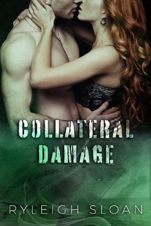 Collateral Damage by Ryleigh Sloan