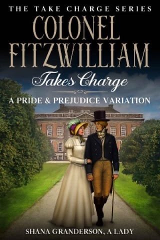 Colonel Fitzwilliam Takes Charge by Shana Granderson