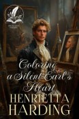 Coloring a Silent Earl’s Heart by Henrietta Harding