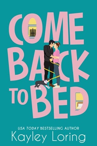 Come Back to Bed by Kayley Loring