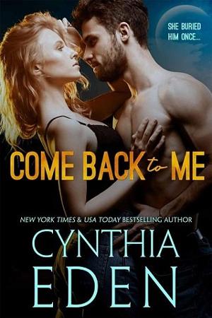 Come Back To Me by Cynthia Eden