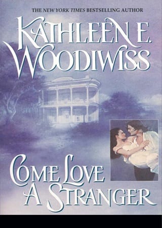 Come Love a Stranger by Kathleen E. Woodiwiss