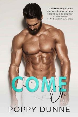 Come On by Poppy Dunne