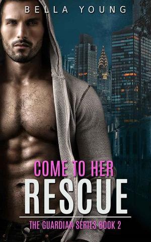 Come To Her Rescue by Bella Young
