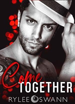 Come Together by Rylee Swann