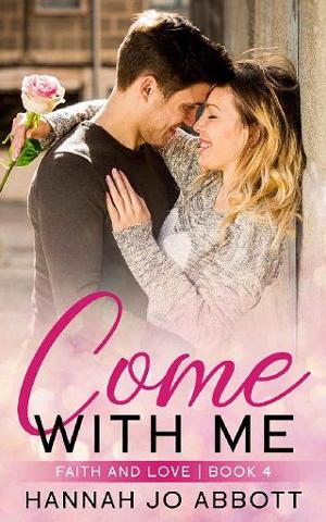 Come with Me by Hannah Jo Abbott