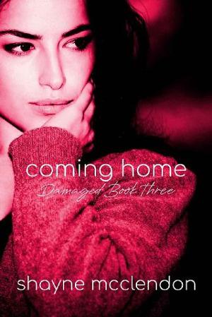 Coming Home by Shayne McClendon