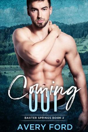 Coming Out by Avery Ford