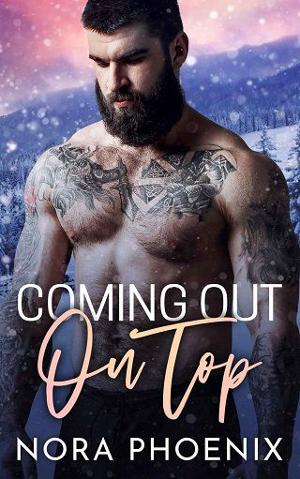 Coming Out on Top by Nora Phoenix