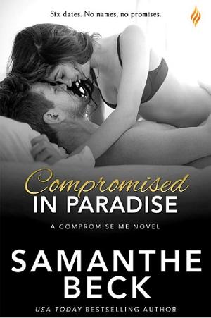 Compromised in Paradise by Samanthe Beck