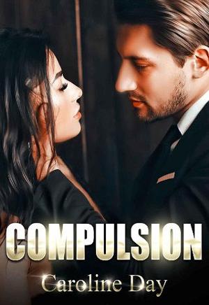 Compulsion by Caroline Day