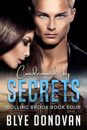 Condemned By Secrets by Blye Donovan