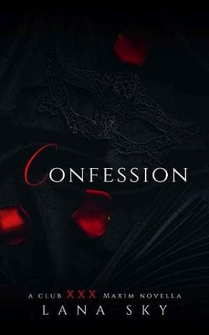 Confession by Lana Sky