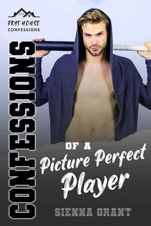 Confessions of a Picture Perfect Player by Sienna Grant