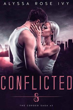 Conflicted by Alyssa Rose Ivy