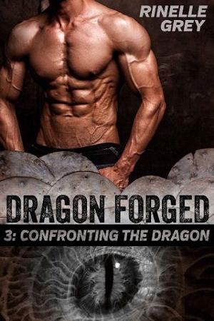 Confronting the Dragon by Rinelle Grey