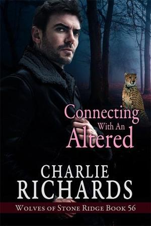 Connecting With An Altered by Charlie Richards